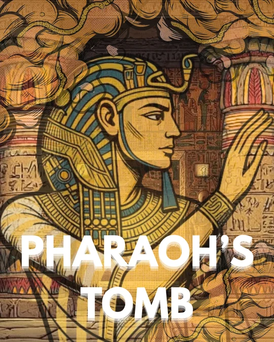 Pharaoh's Tomb